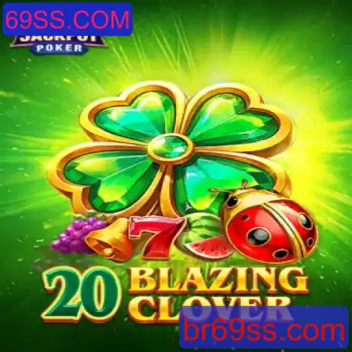 Explorando o Mundo do Jogo 20BlazingClover